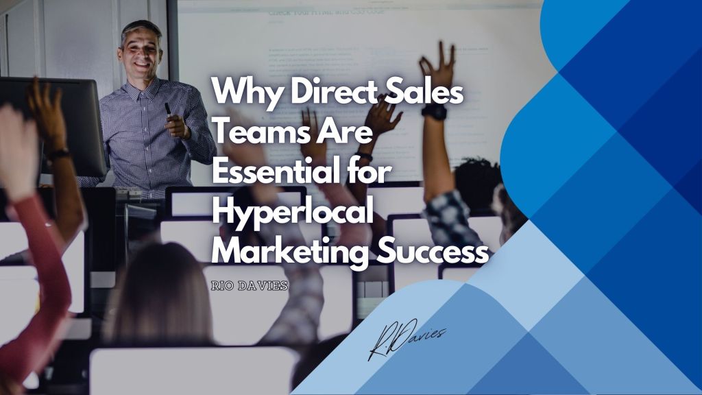 Direct sales team engaging with a local community for hyperlocal marketing