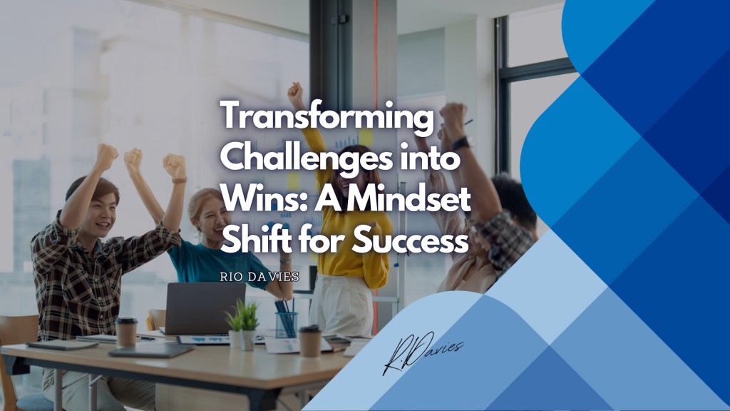 sharing lessons on how a mindset shift turns challenges into business success